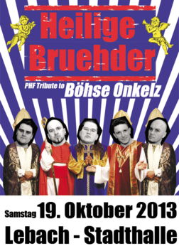 Onkelz Coverband Heilige Bruehder in der Stadthalle in Lebach 2013