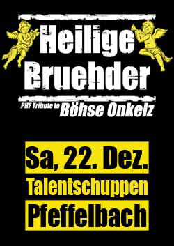 Onkelz Coverband Heilige Bruehder im Talentschuppen in Pfeffelbach 2012