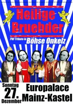 Onkelz Coverband Heilige Bruehder im Europalace in Mainz 2009